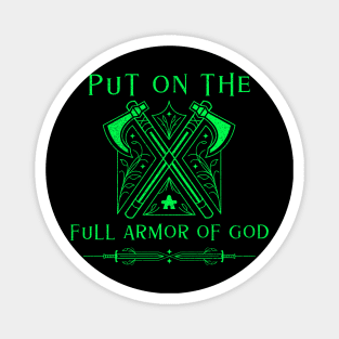 PUT ON THE FULL ARMOR OF GOD Magnet